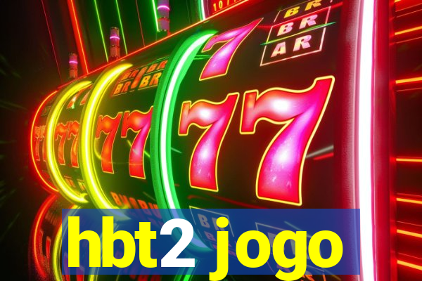 hbt2 jogo